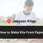 How to Make Kite From Paper